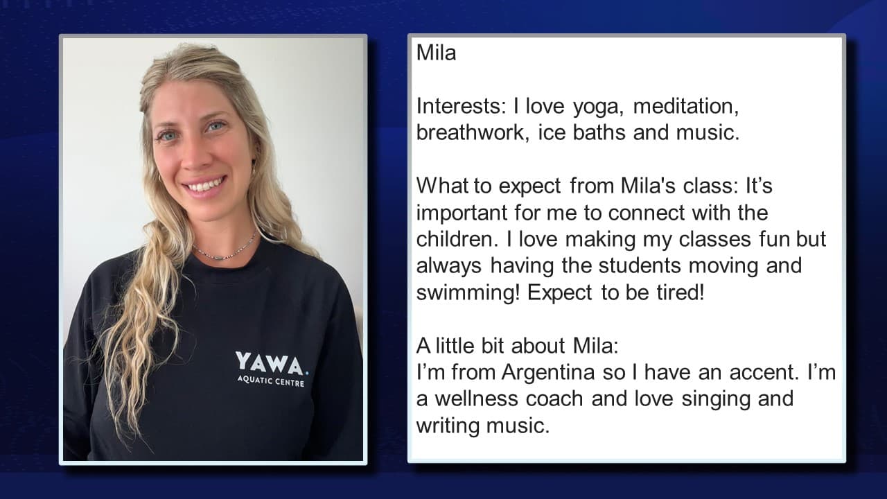 A woman with long, wavy blonde hair and a friendly expression wearing a black T-shirt with the "YAWA Aquatic Centre" logo on it. To her right, a text box displays the name "Mila" and describes her interests in ice baths, meditation, and music, detailed information about her yoga classes, and personal notes including her Argentinian origin and her hobbies as a wellness coach and singer.