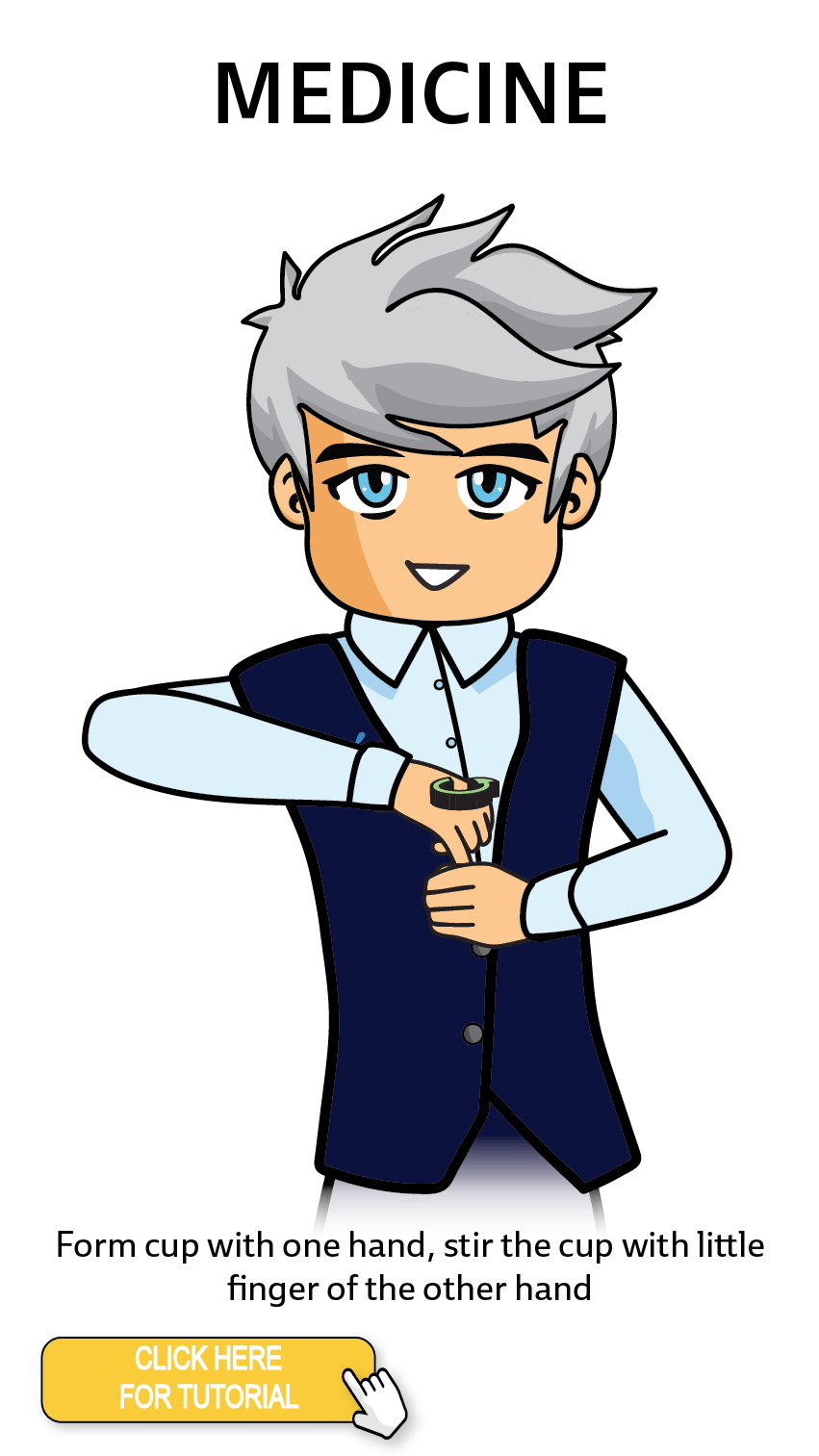 The Cérge character performing sign language for the word Medicine. The Keyword Sign instructions are: Form cup with one hand, stir the cup with little finger of the other hand.